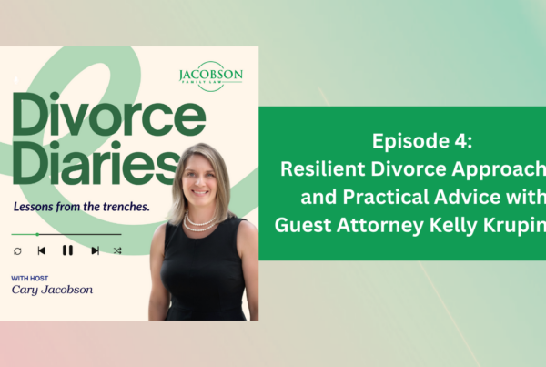 Resilient Divorce Approaches and Practical Advice with Guest Attorney Kelly Krupinski